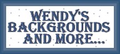 Wendy's Backgrounds and More