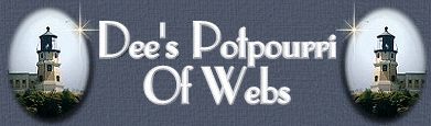 Dee's Potpourri of Webs
